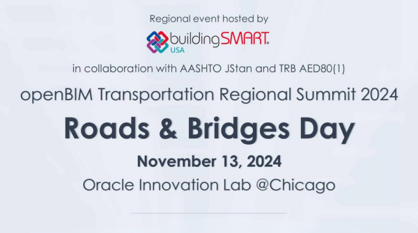 openBIM® Transportation Regional Summit 2024: Roads & Bridges